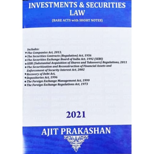 Ajit Prakashan's Investments & Securities Law (Bare Acts with Short Notes) 